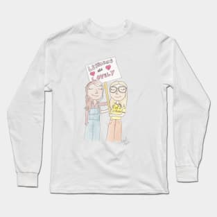 A Day Without Lesbians Is Like A Day Without Sunshine Long Sleeve T-Shirt